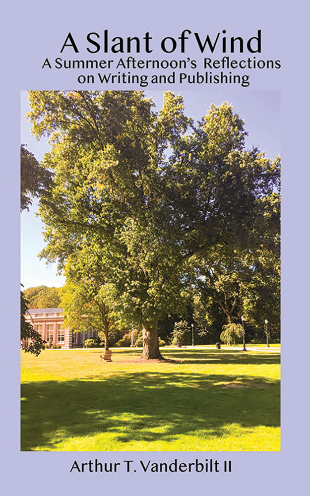 A Slant of Wind: A Summer Afternoon’s Reflections on Writing and Publishing
