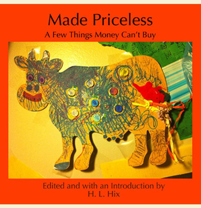 Made Priceless: Some Things Money Can’t Buy