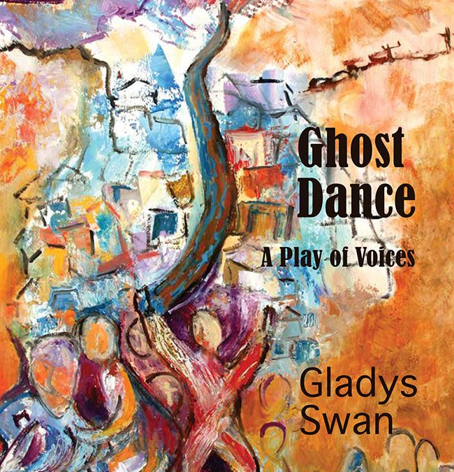 Ghost Dance: A Play of Voices