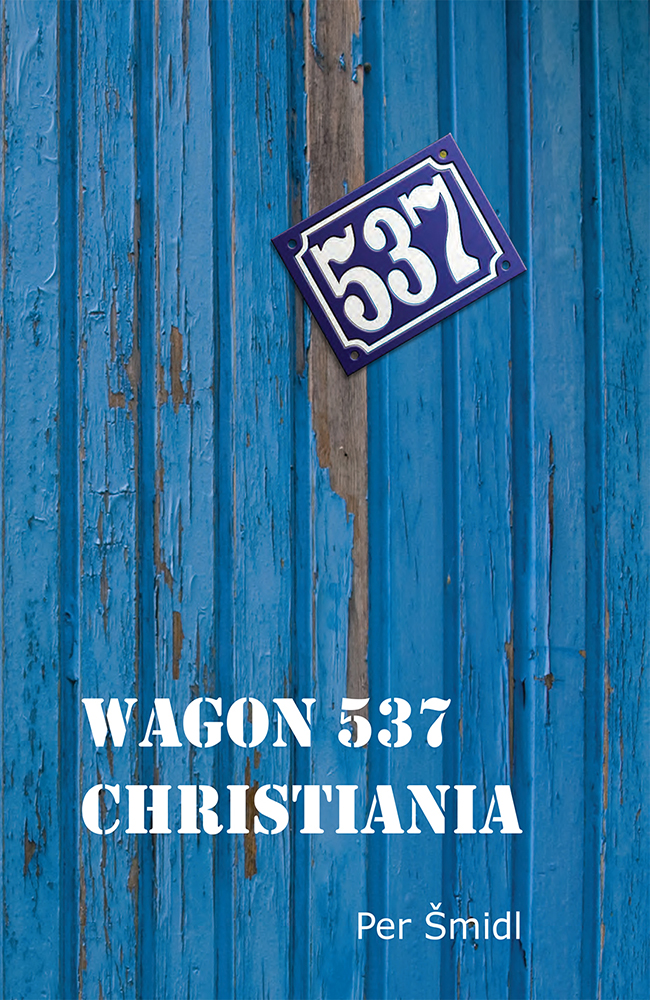 Per Smidl, Wagon 537 Christiania