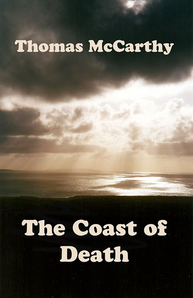 Thomas McCarthy, The Coast of Death
