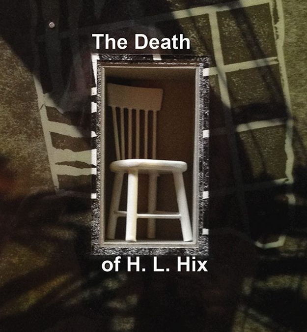 The Death of H. L. Hix