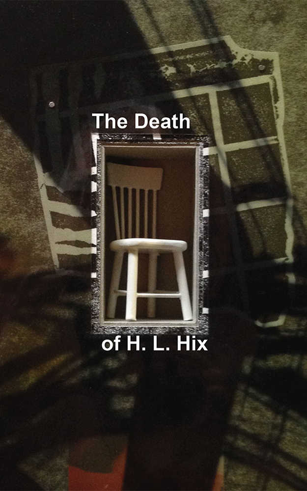 The Death of H. L. Hix