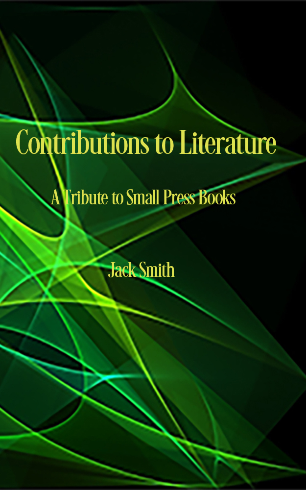 Contributions to Literature: A Tribute to Small Press Books